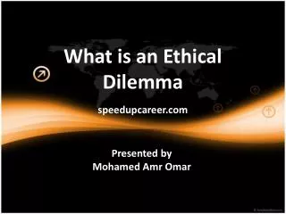 What is an Ethical Dilemma speedupcareer