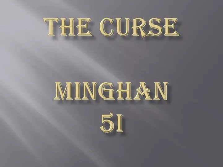 the curse minghan 5i
