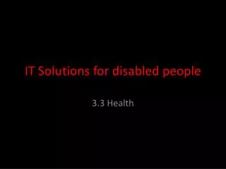 IT Solutions for disabled people