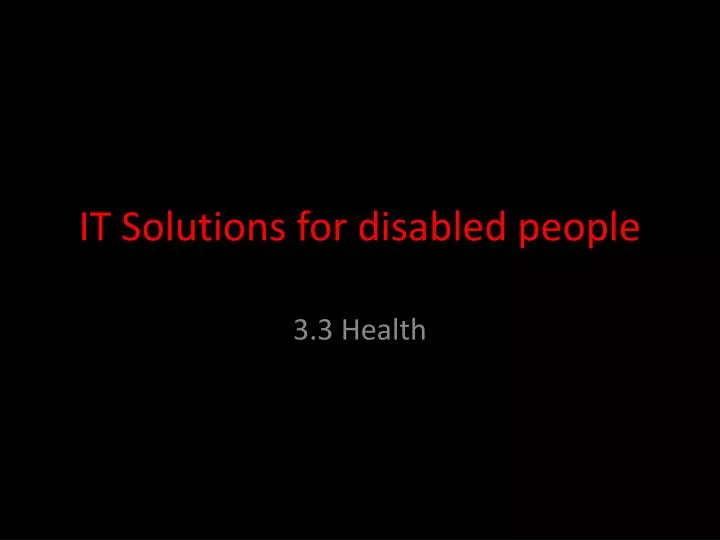 it solutions for disabled people