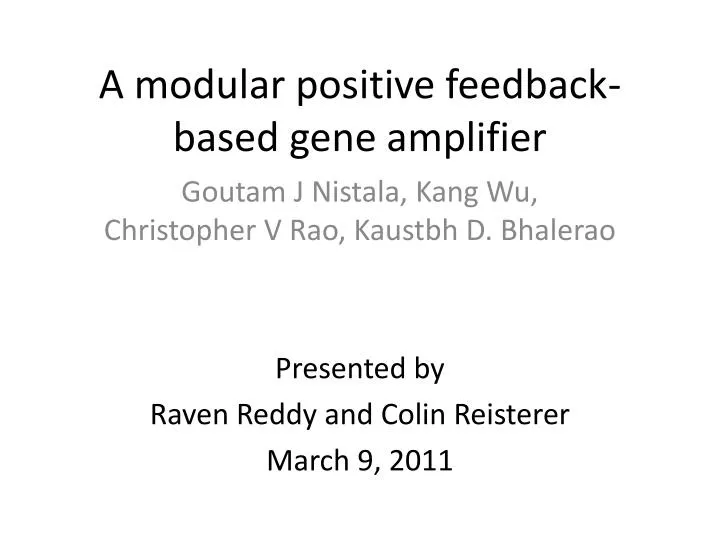 a modular positive feedback based gene amplifier