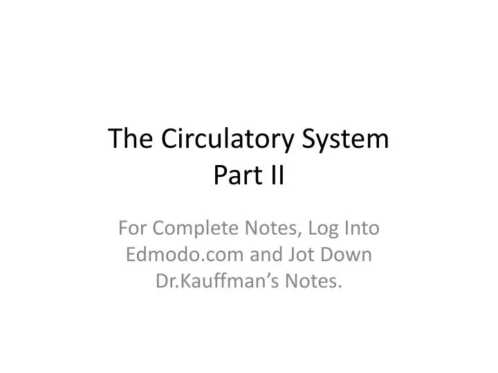 the circulatory system part ii