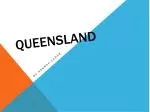 QUEENSLAND - slide 1