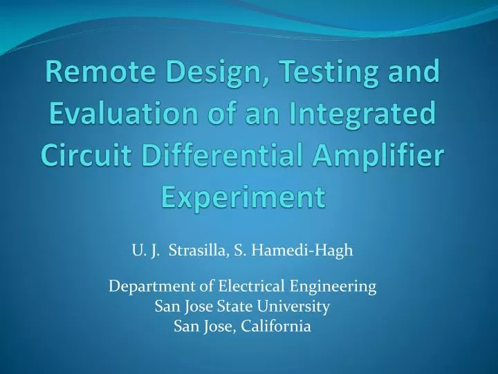 remote design testing and evaluation of an integrated circuit differential amplifier experiment
