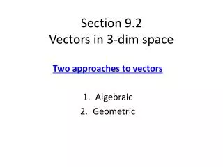 Section 9.2 Vectors in 3-dim space