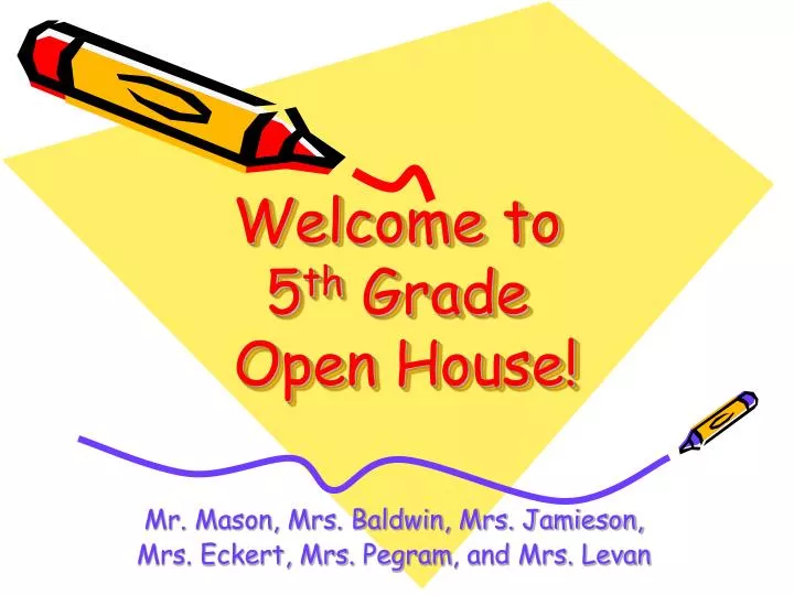 welcome to 5 th grade open house