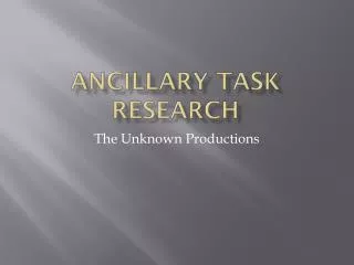 Ancillary task research
