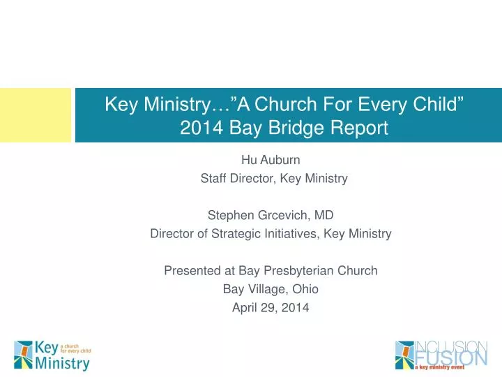 key ministry a church for every child 2014 bay bridge report