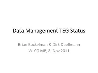Data Management TEG Status