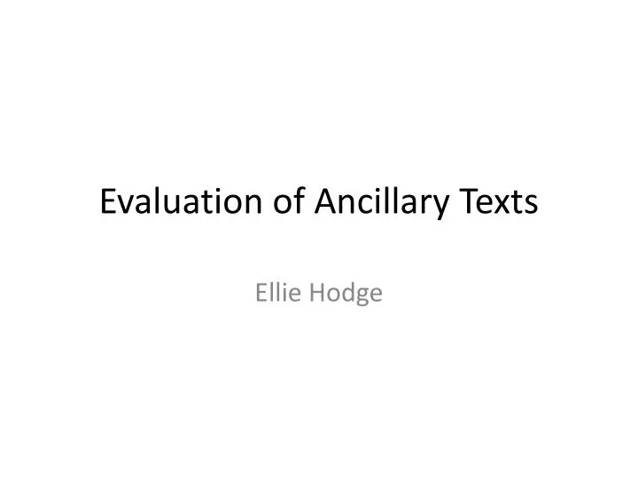 evaluation of ancillary texts