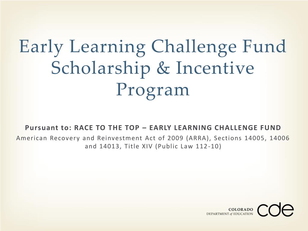 PPT - Early Learning Challenge Fund Scholarship & Incentive Program ...