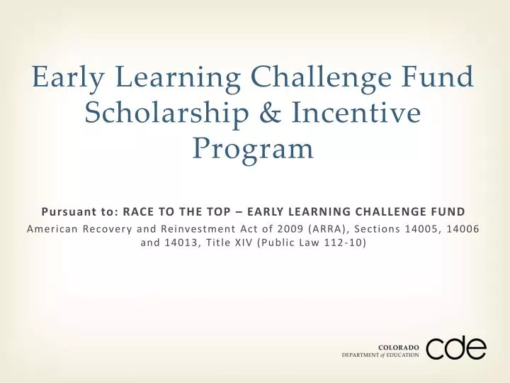 early learning challenge fund scholarship incentive program