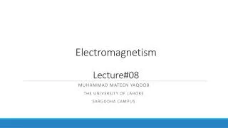 Electromagnetism Lecture#08
