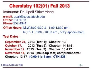 Chemistry 102(01) Fall 2013