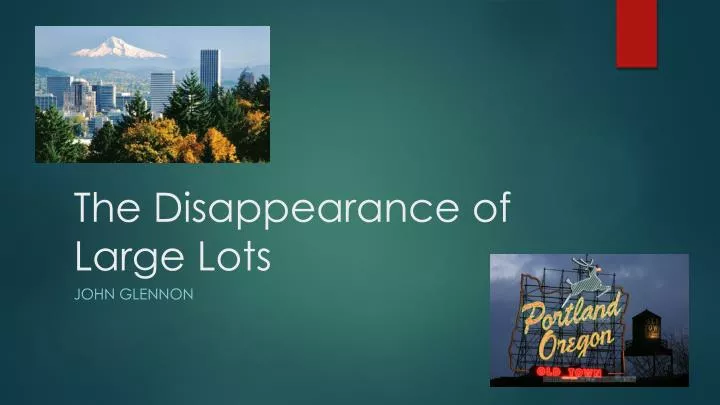 the disappearance of large lots
