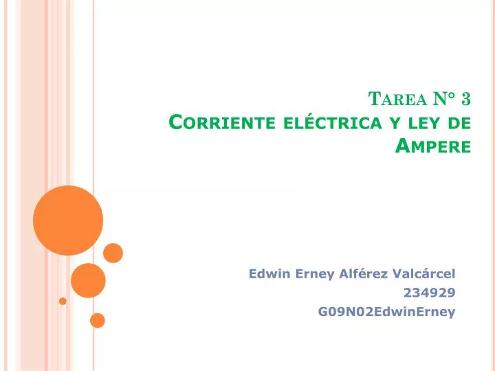 tarea n 3 corriente el ctrica y ley de ampere