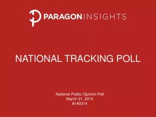NATIONAL TRACKING POLL