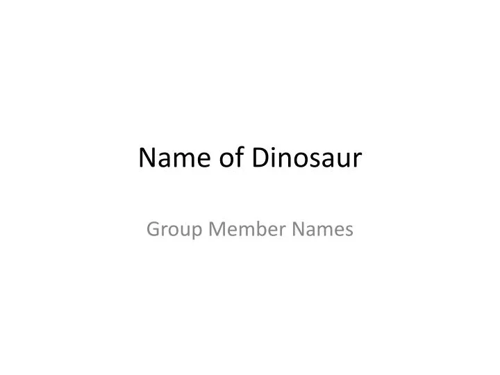 name of dinosaur