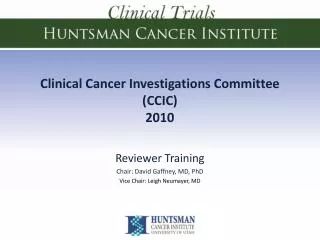 Clinical Cancer Investigations Committee (CCIC) 2010