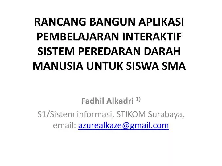 rancang bangun aplikasi pembelajaran interaktif sistem peredaran darah manusia untuk siswa sma