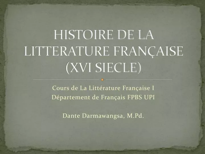 histoire de la litterature fran aise xvi siecle