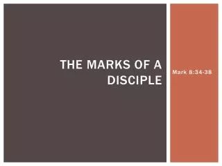 The Marks of a Disciple