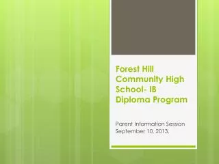 Forest Hill Community High School- IB Diploma Program