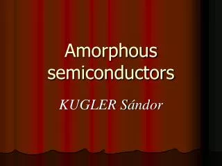 amorphous semiconductors