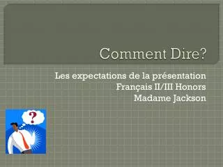 comment dire