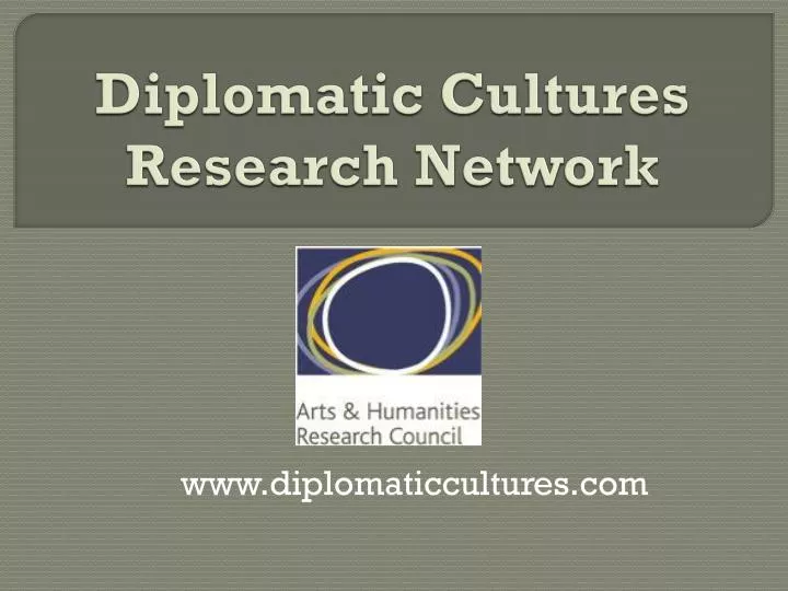diplomatic cultures research network