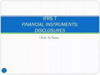 ifrs 7 financial instruments disclosures