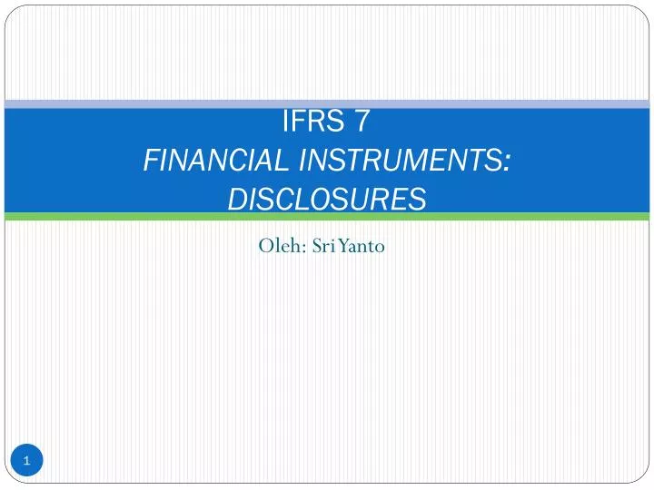 ifrs 7 financial instruments disclosures