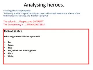 Analysing heroes.