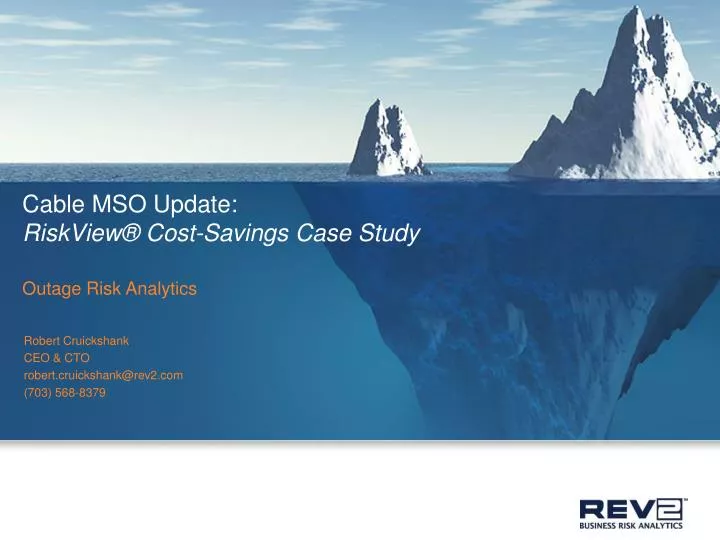 cable mso update riskview cost savings case study