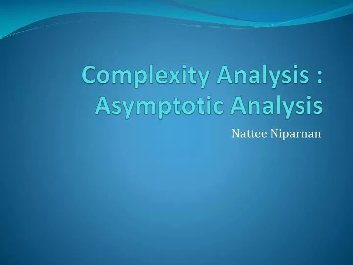 complexity analysis asymptotic analysis