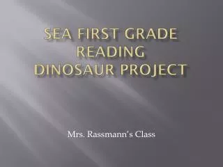 Sea First Grade Reading Dinosaur Project