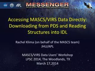 Accessing MASCS/VIRS Data Directly: Downloading from PDS and Reading Structures into IDL
