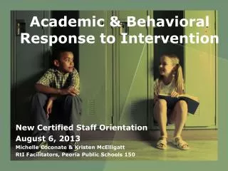 Academic &amp; Behavioral Response to Intervention