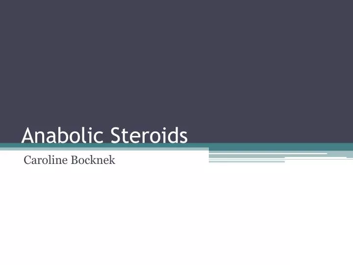 anabolic steroids