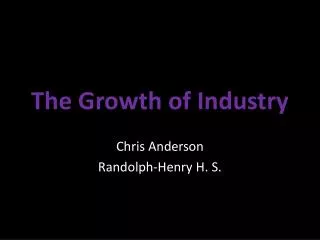 The Growth of Industry