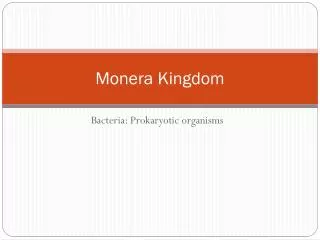 Monera Kingdom