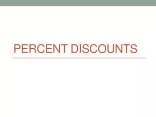 Percent Discounts