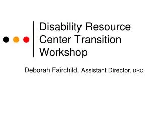 Disability Resource Center Transition Workshop