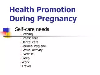 Health Promotion During Pregnancy