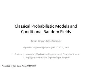 Classical Probabilistic Models and Conditional Random Fields