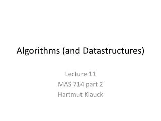 Algorithms ( and Datastructures )