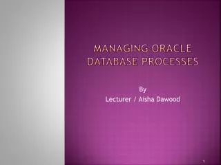 Managing Oracle Database Processes