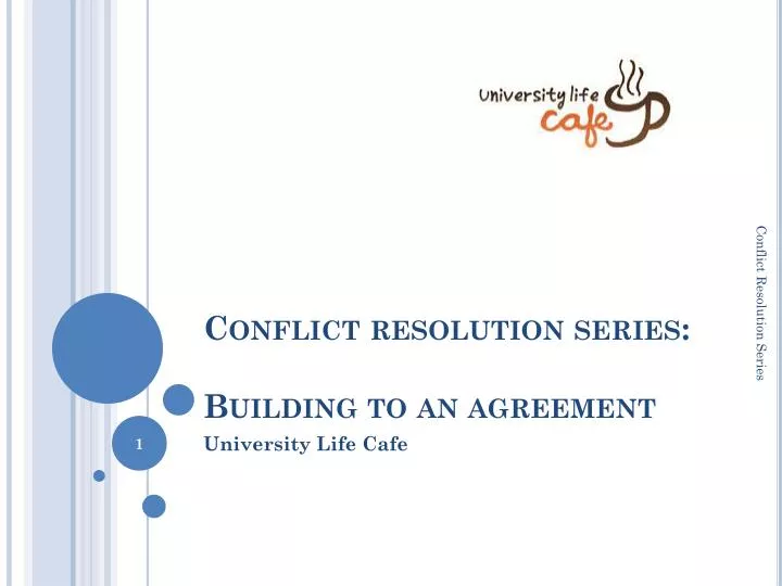 conflict resolution series building to an agreement