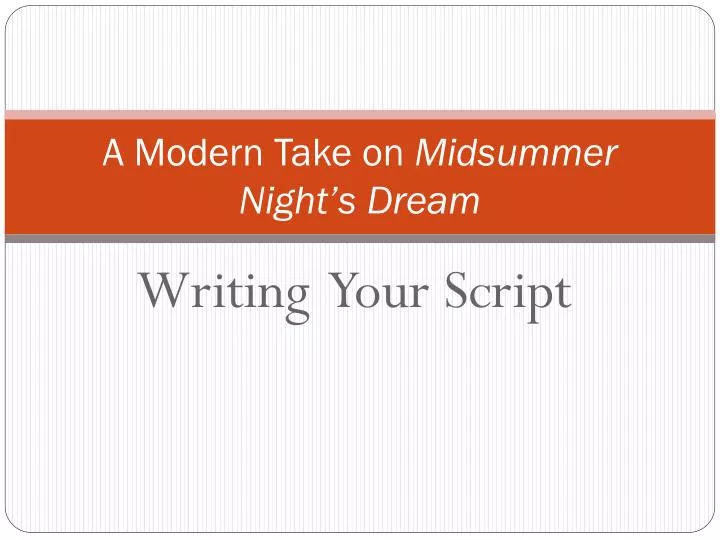 a modern take on midsummer night s dream