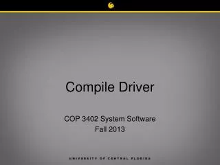 Compile Driver